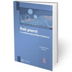 Rak piersi w codziennej praktyce lekarza - Praca zbiorowa