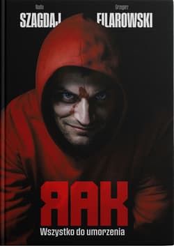 Rak T.2 Wszystko do umorzenia w.2 BR - Nadia Szagdaj, Grzegorz Filarowski