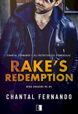 Rake`s Redemption. Wind Dragons MC. Tom 4 - Chantal  Fernando