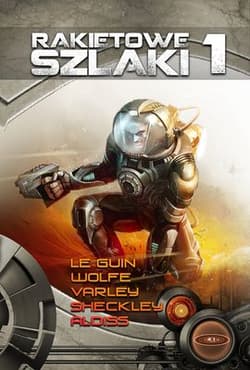 Rakietowe szlaki Tom 1 - Opracowanie Zbiorowe