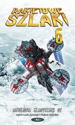 Rakietowe szlaki Tom 6 - Sedeńko Wojtek