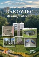 Rakowiec dawniej i obecnie - Henryk Sienkiewicz