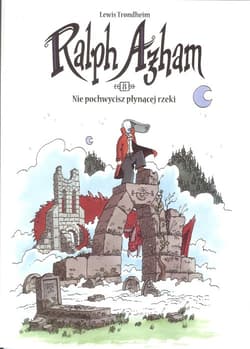 Ralph Azham 8 Nie pochwycisz płynącej rzeki