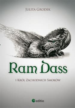 Ram Dass i Król Zachodnich Smoków - ebook - Grodek Julita