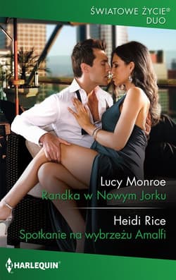 Randka w Nowym Jorku Spotkanie na wybrzeżu Amalfi - Monroe Lucy, Rice Heidi