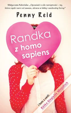 Randka z homo sapiens - Penny Reid