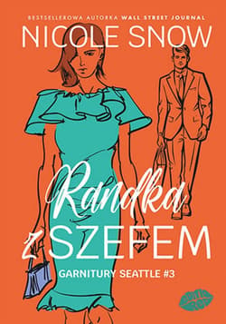 Randka z szefem. Garnitury Seattle #3 - ebook - Nicole Snow