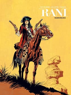 Rani Tom 2 Rozbójniczka - Alcante, Francis Valles, Jean Van Hamme