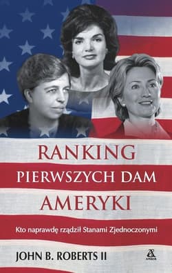 Ranking pierwszych dam Ameryki - John Roberts