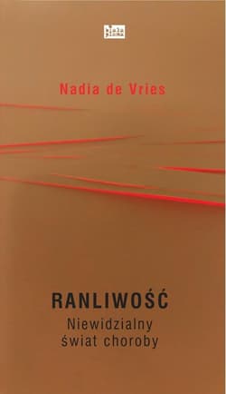Ranliwość Niewidzialny świat choroby - de Vries Nadia