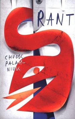 Rant - Chuck Palahniuk