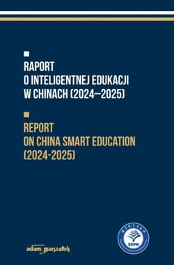 Raport o inteligentnej edukacji w Chinach - Praca zbiorowa