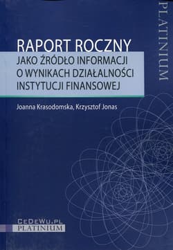 Raport roczny jako źródło informacji o wynikach działalności instytucji finansowej