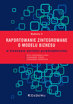 Raportowanie zintegrowane o modelu biznesu w kreowaniu wartości przedsiębiorstwa