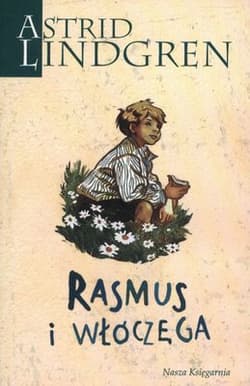 Rasmus i włóczęga - Astrid Lindgren