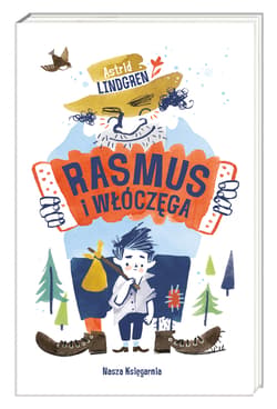 Rasmus i włóczęga - Astrid Lindgren