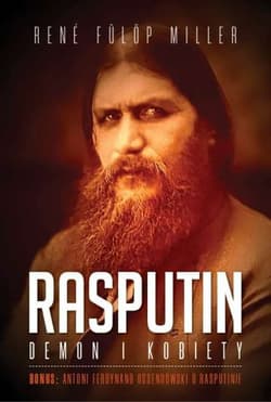 Rasputin Demon i kobiety - Rene Fulop-Miller