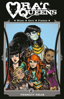 Rat Queens Tom 6 - Wiebie J.K., Gieni O.