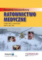 Ratownictwo Medyczne. Poradnik kieszonkowy - Chapleau  Will
