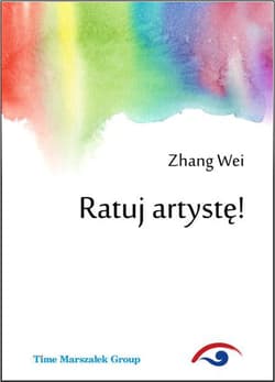 Ratuj artystę! - Wei Zhang