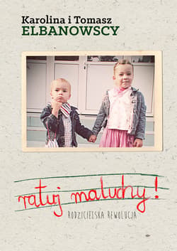 Ratuj Maluchy - ebook - Elbanowska Karolina, Elbanowski Tomasz