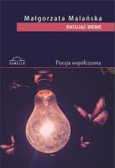 Ratując siebie - Małgorzata Malańska