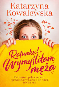 Ratunku! Wymyśliłam męża - ebook - Katarzyna Kowalewska