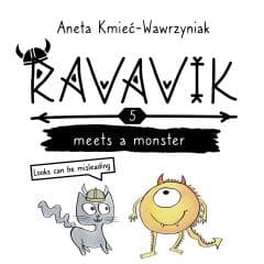Ravavik T.5 Ravavik meets a monster - Aneta Kmieć-Wawrzyniak