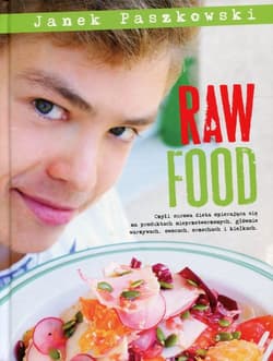 Raw food - Janek Paszkowski