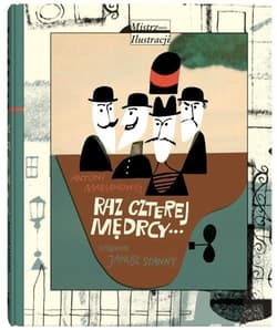 Raz czterej mędrcy - Janusz Stanny