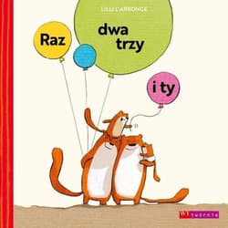 Raz dwa trzy i ty - Lilli L`Arronge