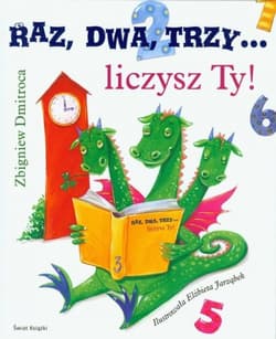 Raz, dwa, trzy liczysz Ty!