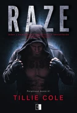 Raze. Seria Poranione dusze. Tom 1 - Tillie Cole