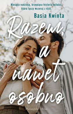 Razem, a nawet osobno - Barbara Kwinta