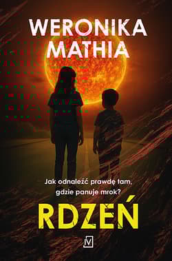 Rdzeń - Weronika Mathia