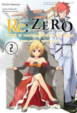 Re: Zero Życie w innym świecie od zera. Księga 3. Truth of Zero. Tom 2 - Daichi Matsuse