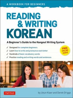 Reading and Writing Korean - Jieun Kiaer, Derek Driggs