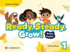 Ready, Steady, Grow! Level 1 AB - Wright Carolyn