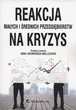Reakcja małych i średnich przedsiębiorstw na kryzys