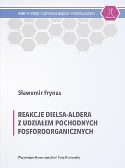 Reakcje Dielsa-Aldera z udziałem pochodnych fosfor - Frynas Sławomir
