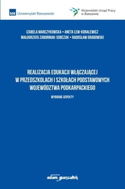Realizacja edukacji włączającej w przedszkolach... - Praca zbiorowa