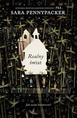 Realny świat - Sara Pennypacker