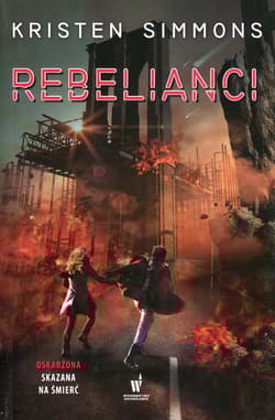 Rebelianci - Kristen Simmons