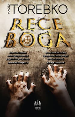 Ręce Boga - Maciej Torebko