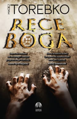 Ręce Boga - Maciej Torebko