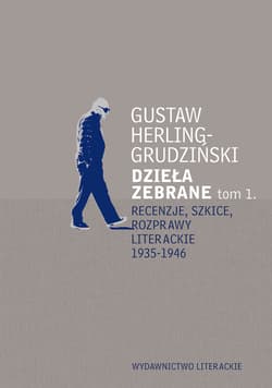 Recenzje, szkice, rozprawy literackie 1935-1946 - ebook - Gustaw Herling-Grudziński