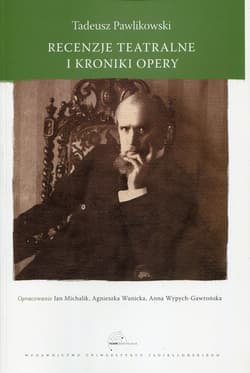 Recenzje teatralne i kroniki opery