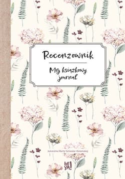 Recenzownik. Mój książkowy journal - Marta Sztandar-Bielawska