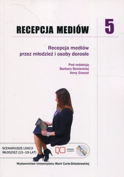 Recepcja mediów 5 Recepcja mediów przez młodzież i osoby dorosłe + CD