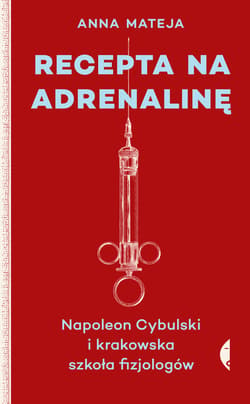 Recepta na adrenalinę - ebook - Anna Mateja